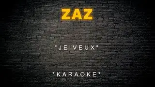 ZAZ - Je Veux (Karaoke)