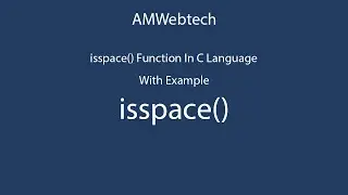 isspace in c | isspace() in c | isspace function in c | isspace() function in c language | LEC #65