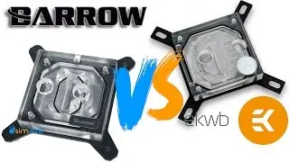 Китайский водоблок Barrow против EKWB Supremacy EVO - Тест