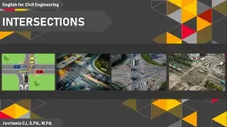 MATERI INTERSECTIONS - ENGLISH FOR CIVIL ENGINEERING