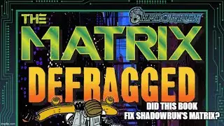Did This Book Fix Shadowrun's Matrix? 
