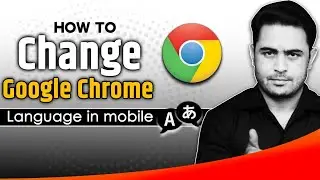 How to change change mobile google chrome language | change languae of mobile google chrome