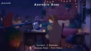 New Nepali aesthetic song To vibe alone- [sleep, study, relax and chill] | 2022