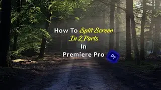 🔵🔴 How to create 2 Clip Split in Premiere Pro 🔴🔵