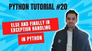 #20:- Else and Finally Blocks in Exception Handling | Python For Beginners | Python Full Course 💪