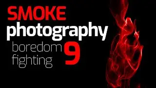Smoke Photography tutorial - Fight Boredom during isolation by shooting at home Part 9
