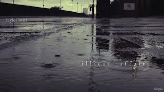 Taylor Swift - illicit affairs (Lyric Video)