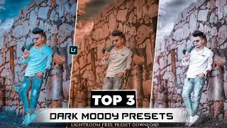Lightroom Top 3 Presets 2023 || Lightroom Mobile Free Dng Presets || Lightroom Presets Free Download