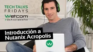 Nutanix Acropolis Operating System (AOS): introducción