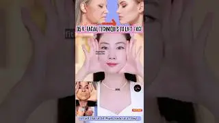 05 K-Facial Techniques  To Lift  Face | Korean Yoga 😱 #yoga #facelift #botox #wrinkles #antiaging