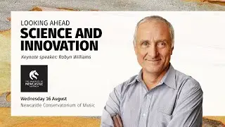 Looking Ahead: Science and Innovation