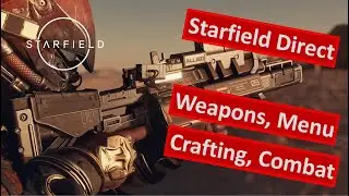 Starfield Direct Weapons; Crafting; Combat; Menu -- ShadowBadass