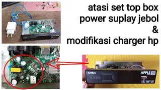 atasi set top box STB konslet power supplay modifikasi pakai charger hp