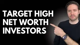 How To Get High Net Worth Investor Leads (Best Strategies)
