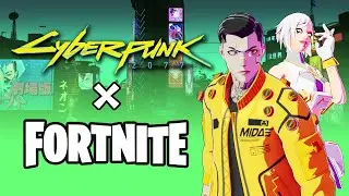 CYBERPUNK 2077 X FORTNITE