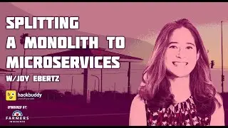 Splitting A Monolith To Microservices with Joy Ebertz | JavaScriptLA