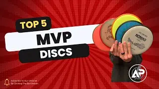 My Top 5 MVP Discs