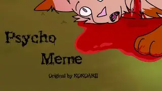 Psycho Animation Meme (YCH)
