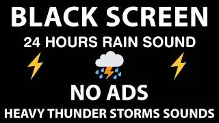 🔴 Heavy Rain and Thunder Sounds for Sleeping - Black Screen | Perfect Thunderstorm for Rest, Live