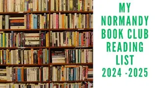 My Normandy Book Club Reading List 2024 - 2025