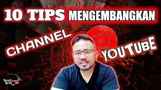 10 Cara Mengembangkan Channel Youtube Untuk Youtuber Pemula 2021