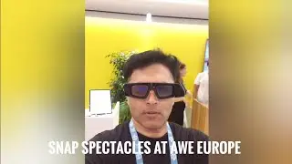 Awe Europe Immersive technology exhibition Vienna Austria early morning Snap spectacle demo #awe24