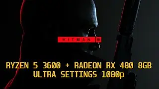 HITMAN 3 - PC Gameplay Ryzen 5 3600 + RX 480 8gb Ultra settings 1080p (first impression)