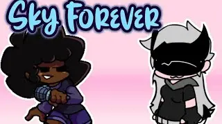 Carol Forever (Carol & Opheebop sings FNF Sky Forever)