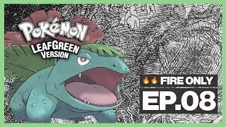 Grinding Nugget Bridge | Ep 08 | Pokemon LeafGreen: FIRE ONLY