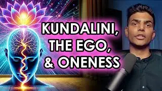 Kundalini Awakening, The Ego & Oneness | After Dark Sessions