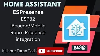 Home Assistant - Room Presense Detector using ESP32 and ESPresense - Tamil