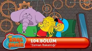 @KralSakirResmi  104. Bölüm - Zaman Bakanlığı