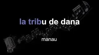 manau | la tribu de dana | lyrics | paroles | letra |
