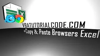 Copy and Paste with VBA Excel in Google Chrome and Internet Explorer Browser Websites
