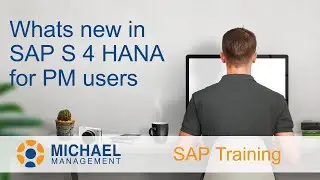 Whats new in SAP S 4 HANA for PM users