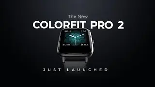 Noise Colorfit Pro 2 Official Trailer