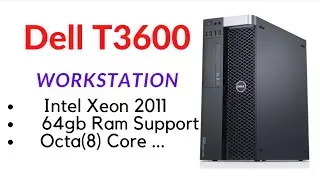 T3600 Workstation Review