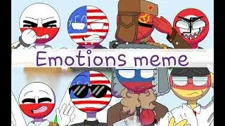 Emotions meme countryhumans