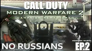 Call of Duty Modern Warfare 2 Remastered | No Russian | Gameplay | EP.3