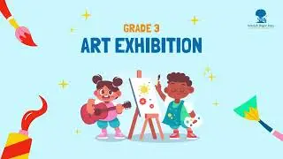 Grade 3 Art Exhibition