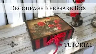 Decoupage with Rice paper on Keepsake box | Tutorial