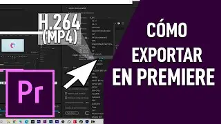 Cómo exportar un vídeo en Premiere Pro