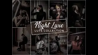 Night Luxe Video LUTs