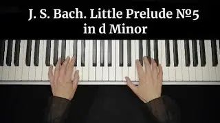 J. S. Bach. Little Prelude №5 іn d Minor ВWV 926/ Casio CDP-S110/ Бах, маленькая прелюдия ре минор.