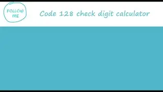 Code 128: How to calculate barcode check digit character?