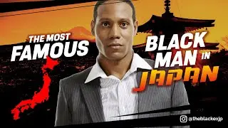 The Most Famous Black Man in Japan (Black in Japan) | MFiles