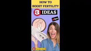 Boost Fertility - 3 Ideas जल्दी प्रेग्नेंट कैसे हो ? 