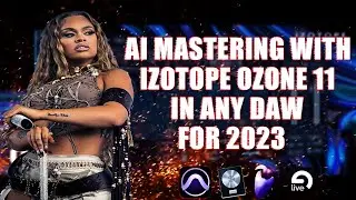 AI Mastering with Izotope Ozone 11 Help for beginners is here 