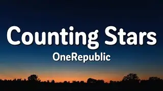 OneRepublic - Counting Stars (Lyrics)