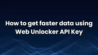 How to get Bright Data Web Unlocker API Key | Scrape Genius 